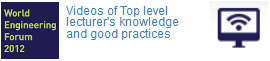 Videos of top level lecturer's knowledge and good practices